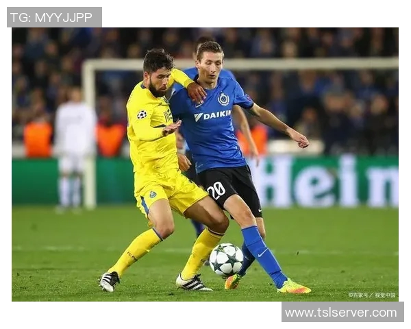 布鲁日与基辅迪纳激战在即谁将赢得这场欧洲赛场的较量